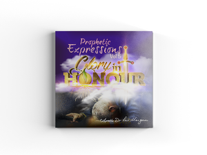 Prophetic Expressions: Vol 5 - Glory in Honour (Part 2)